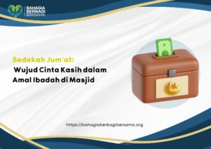 Sedekah Jum'at: Wujud Cinta Kasih dalam Amal Ibadah di Masjid