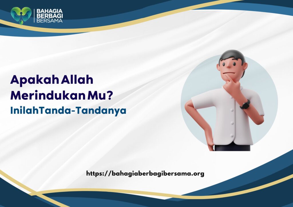 Apakah Allah Merindukan Mu InilahTanda-Tandanya