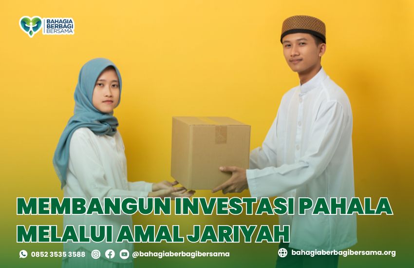 Membangun Investasi Pahala Melalui Amal Jariyah