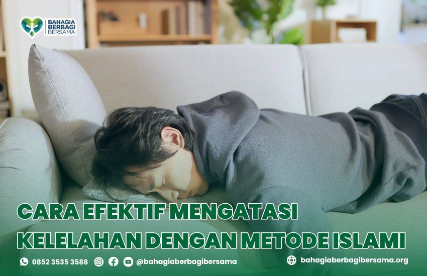 Cara Efektif Mengatasi Kelelahan dengan Metode Islami
