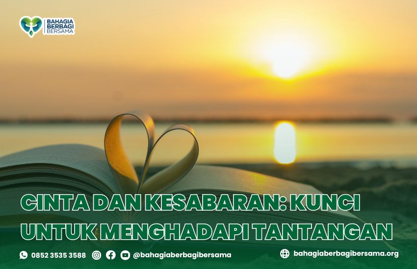 Cinta dan Kesabaran: Kunci untuk Menghadapi Tantangan