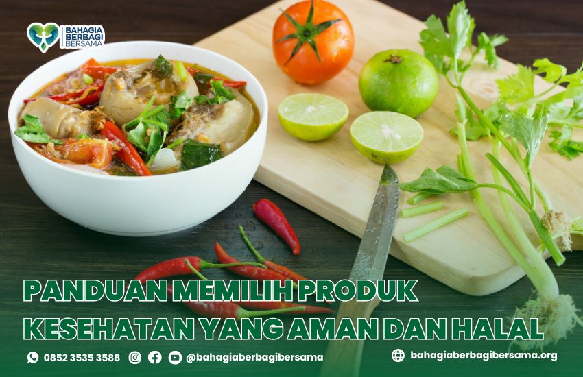 Panduan Memilih Produk Kesehatan yang Aman dan Halal