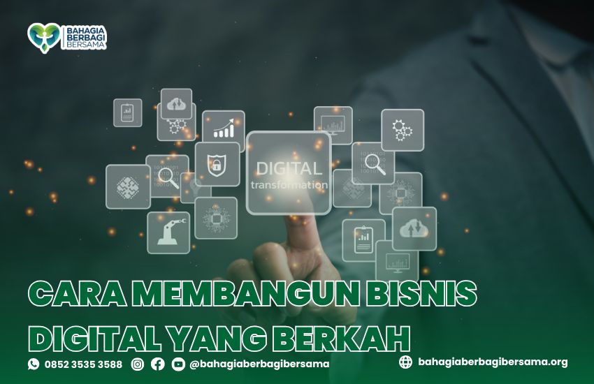Cara Membangun Bisnis Digital yang Berkah