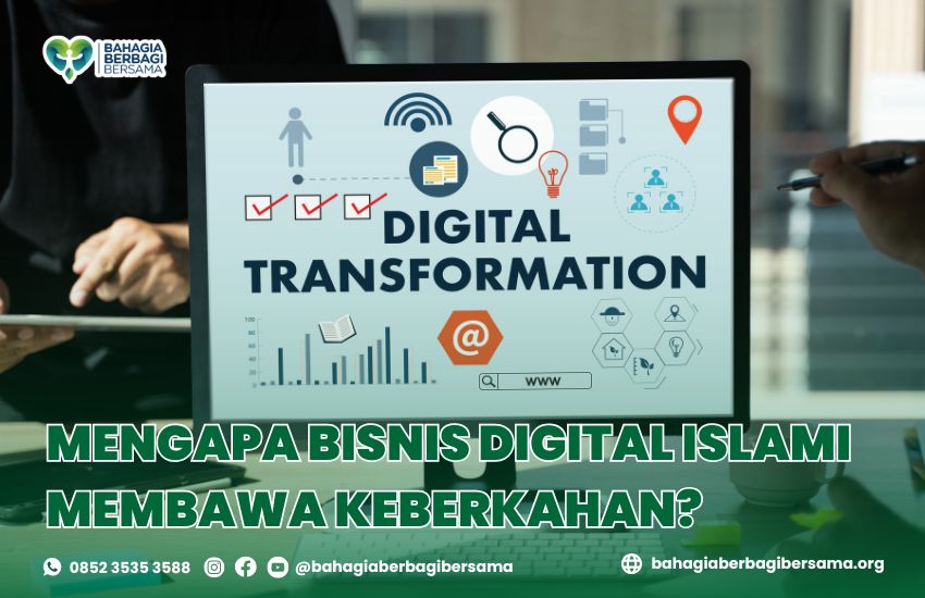 Mengapa Bisnis Digital Islami Membawa Keberkahan?