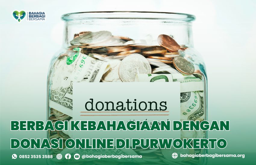 Berbagi Kebahagiaan dengan Donasi Online di Purwokerto