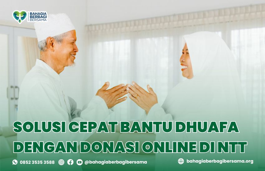 Solusi Cepat Bantu Dhuafa dengan Donasi Online di NTT