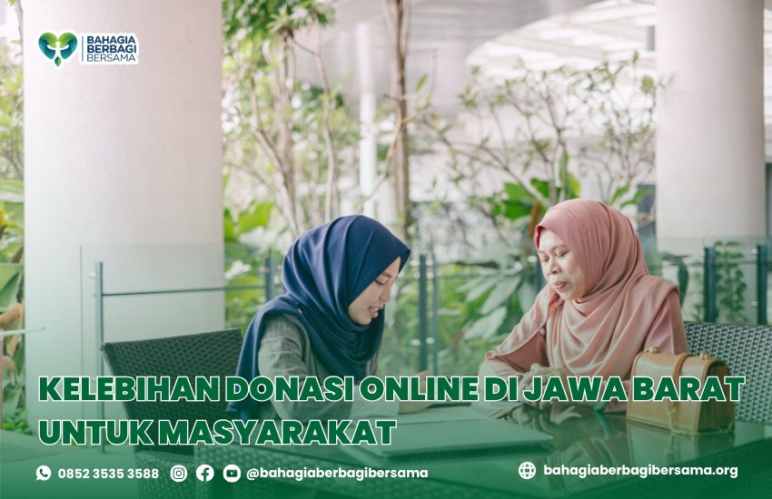 Kelebihan Donasi Online di Jawa Barat untuk Masyarakat