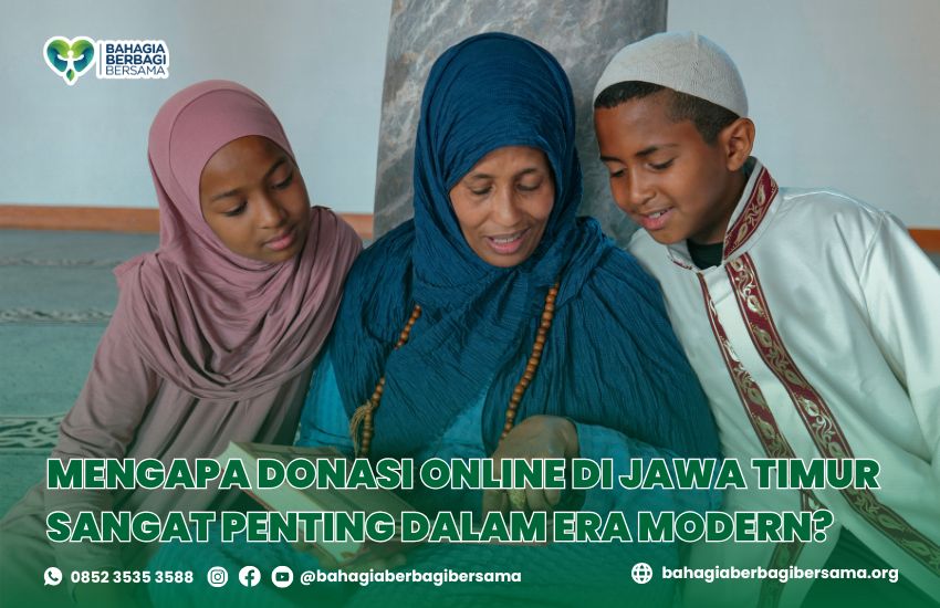 Mengapa Donasi Online di Jawa Timur Sangat Penting dalam Era Modern?