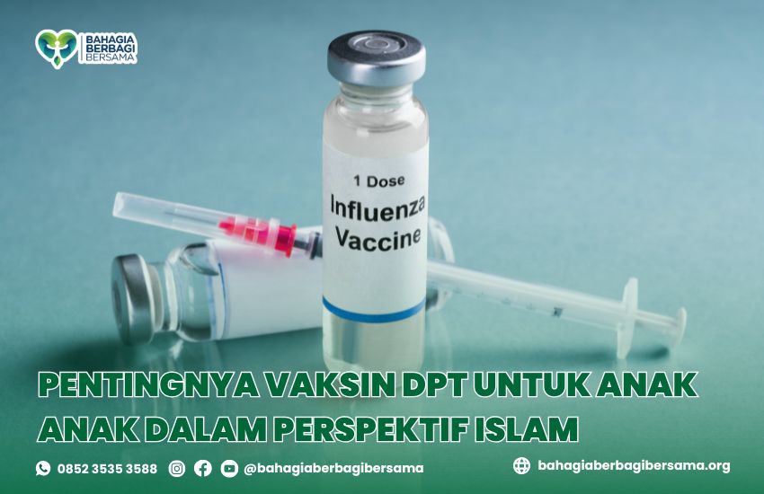 Pentingnya Vaksin DPT untuk Anak-Anak dalam Perspektif Islam