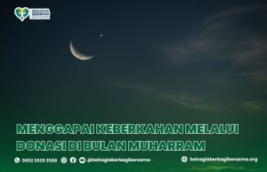 Menggapai Keberkahan melalui Donasi di Bulan Muharram