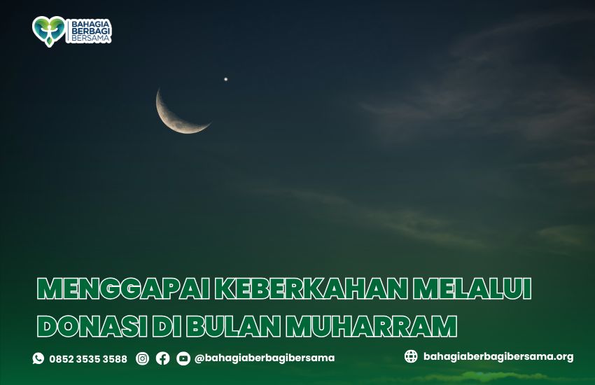 Menggapai Keberkahan melalui Donasi di Bulan Muharram