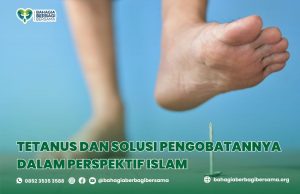 Tetanus dan Solusi Pengobatannya dalam Perspektif Islam
