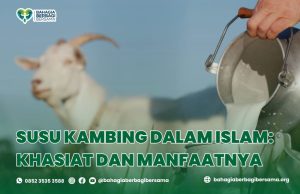 Susu Kambing dalam Islam: Khasiat dan Manfaatnya